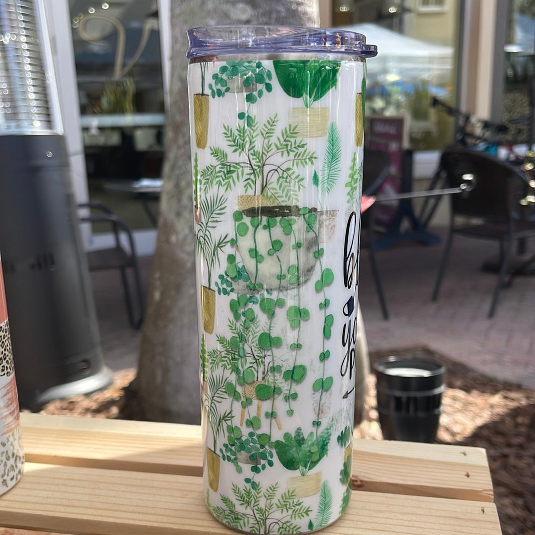 20oz Bloom Where You Are Planted